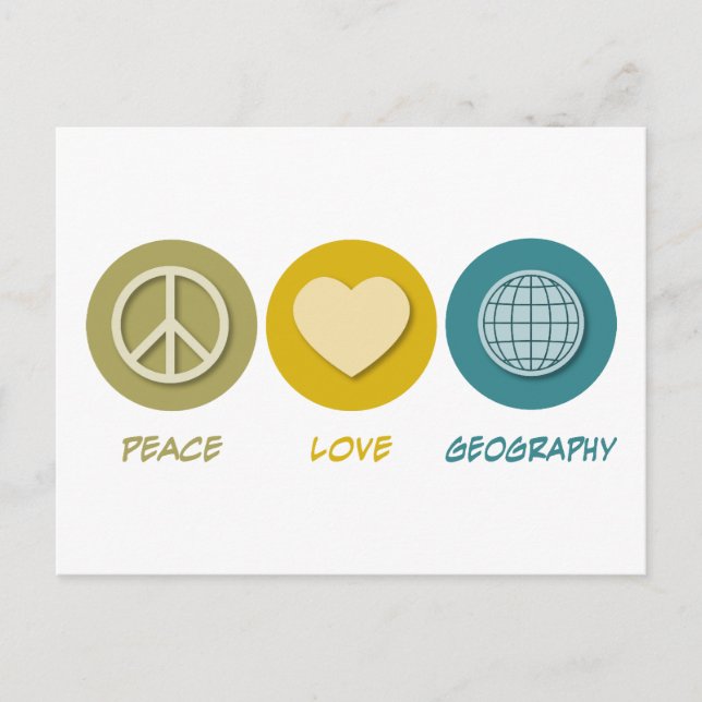Peace Love Geography Postcard (Front)