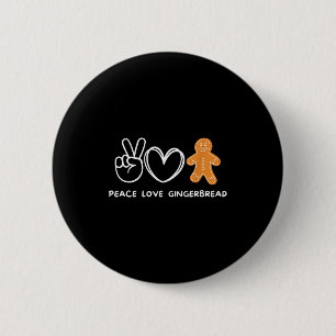 Peace, Love Gingerbread Retro Gingerbread Lover 6 Cm Round Badge