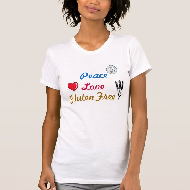Peace Love Gluten Free T-Shirt (Front)