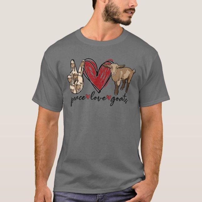Peace Love Goats Funny Farm Girl Goat Lover For Wo T-Shirt (Front)