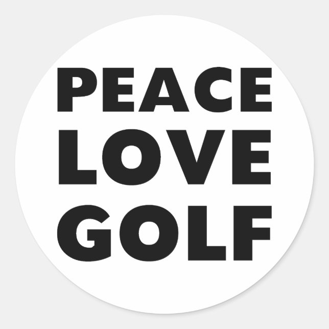 Peace Love Golf Classic Round Sticker (Front)