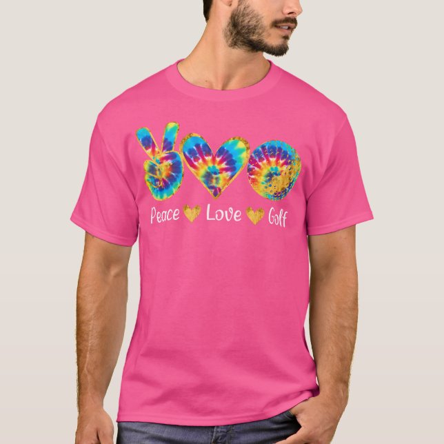 Peace Love Golf Funny Tie Dye Golf Lovers T-Shirt (Front)