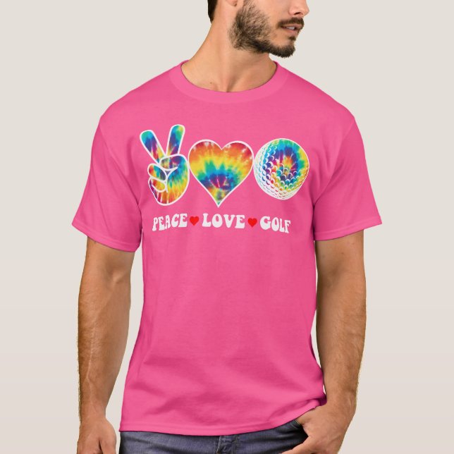 Peace Love Golf Funny Tie Dye Golf Lovers T-Shirt (Front)