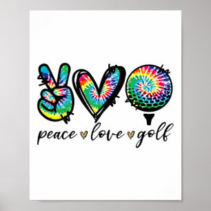 Peace Love Golf Player Tie Dye Golf Lovers Funny Poster