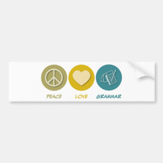 Peace Love Grammar Bumper Sticker
