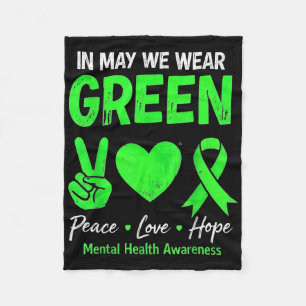Peace Love Green May Mental Health Awareness Vibes Fleece Blanket