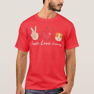 Peace Love guinea pigs Funny guinea pigs Lover Cut T-Shirt