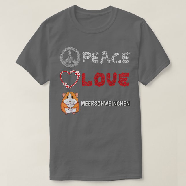 Peace Love Guinea Pigs Gift  T-Shirt (Design Front)