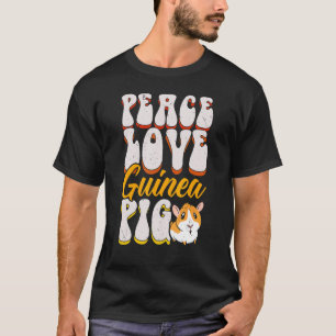 Peace Love Guinea Pigs Guinea Pig Lover 1 T-Shirt
