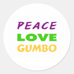 PEACE LOVE GUMBO CLASSIC ROUND STICKER