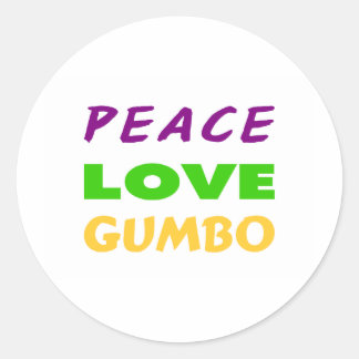 PEACE LOVE GUMBO CLASSIC ROUND STICKER