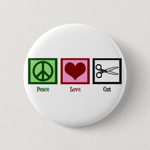 Peace Love Haircuts 6 Cm Round Badge