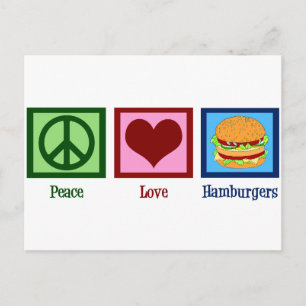 Peace Love Hamburgers Postcard
