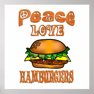 Peace Love Hamburgers Poster