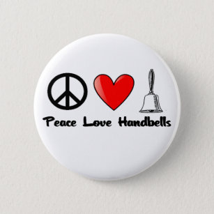 Peace, Love, Handbells 6 Cm Round Badge