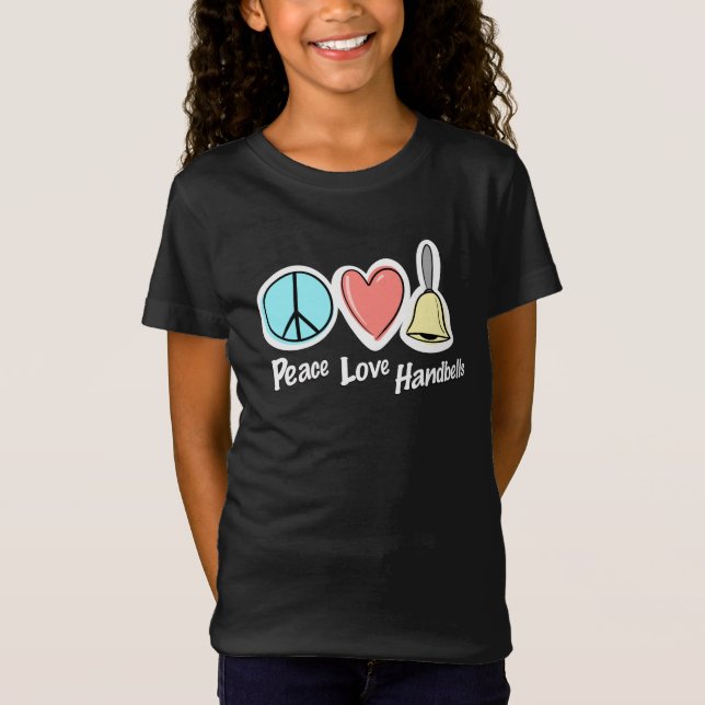 Peace Love Handbells Design For Ringers T-Shirt (Front)
