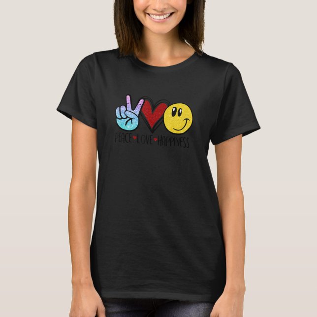 Peace Love Happiness T-Shirt (Front)