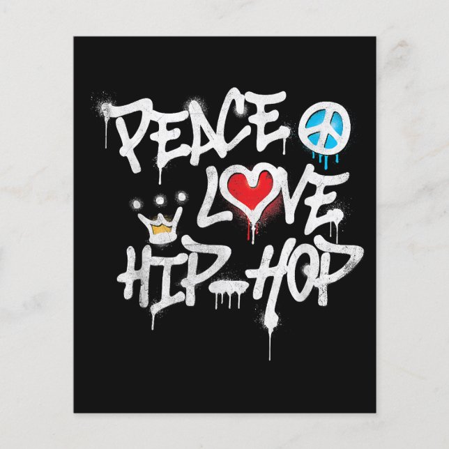 Peace Love Hip Hop Dancing (Front)