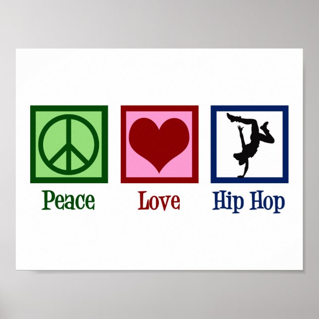 Peace Love Hip Hop Poster (Front)