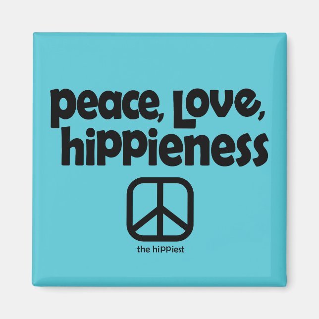 Peace Love Hippieness Magnet (Front)