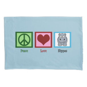 Peace Love Hippos Pillowcase