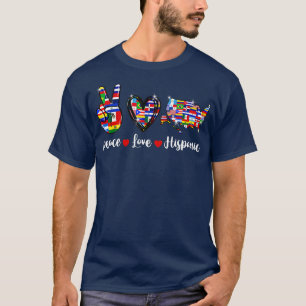 Peace Love Hispanic Heritage month Countries Flags T-Shirt