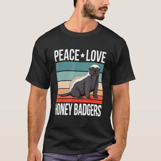 Peace Love Honey Badgers Quote Retro Art Ratel Vin T-Shirt (Front)