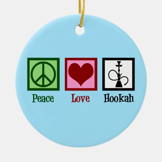 Peace Love Hookah Bar Ceramic Tree Decoration (Front)