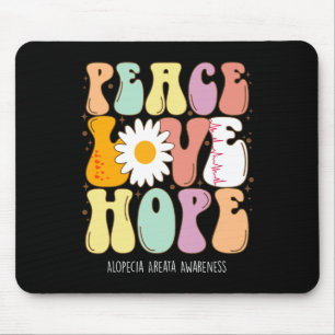 Peace Love Hope Alopecia Areata Awareness Gift Mouse Pad