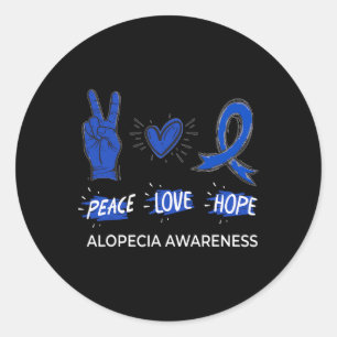 Peace Love Hope Alopecia Awareness Areata Ribbon S Classic Round Sticker