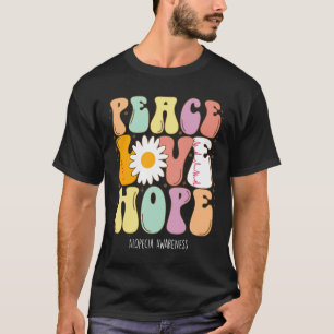 Peace Love Hope Alopecia Awareness Gift  T-Shirt