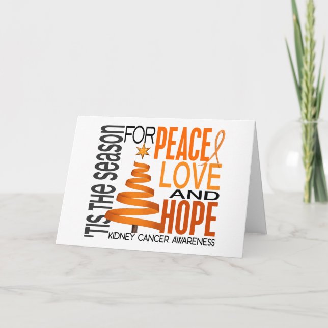 Peace Love Hope Christmas Holiday Kidney Cancer Card (Front)