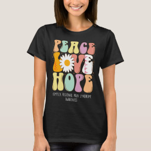 Peace Love Hope Complex Regional Pain Syndrome Crp T-Shirt