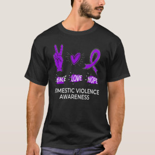 Peace Love Hope Domestic Violence Awareness Purple T-Shirt