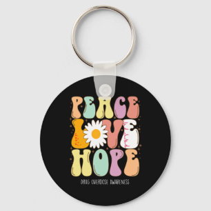 Peace Love Hope Drug Overdose Awareness Gift Key Ring