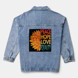 PEACE LOVE HOPE EQUALITY DENIM JACKET