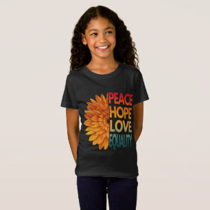 PEACE LOVE HOPE EQUALITY T-Shirt