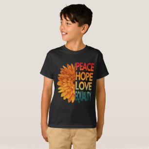 PEACE LOVE HOPE EQUALITY T-Shirt