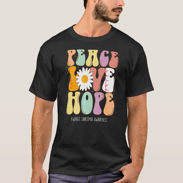 Peace Love Hope Ewings Sarcoma Awareness T-Shirt (Front)