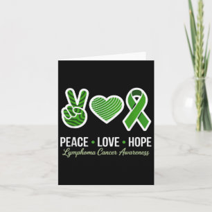 Peace Love Hope Green Ribbon Lymphoma Cancer Aware Card