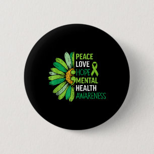Peace Love Hope Mental Health Awareness Green Ribb 6 Cm Round Badge