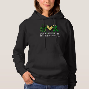 Peace Love Hope Mental Health Awareness Green Ribb Hoodie