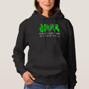 Peace Love Hope  Mental Health Awareness Month Gre Hoodie