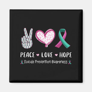 Peace Love Hope Prevention Awareness Men Women Magnet