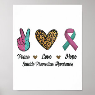 Peace Love Hope Suicide Prevention Awareness Fight Poster