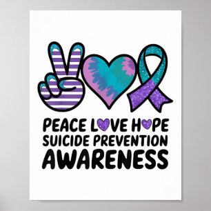 Peace Love Hope Suicide Prevention Tie Dye Awarene Poster