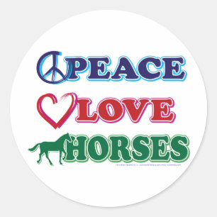 Peace-Love-Horses Classic Round Sticker