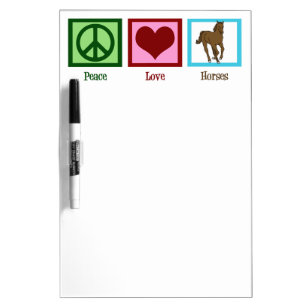 Peace Love Horses Dry Erase Board