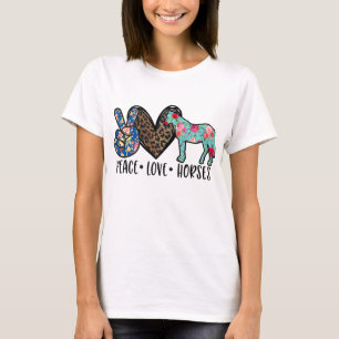 Peace Love Horses Funny Tee for Horse Lover T-Shir