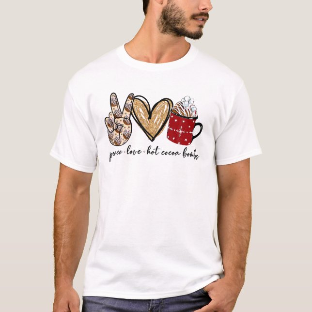 Peace Love Hot Cocoa Bombs Merry Christmas Family T-Shirt (Front)